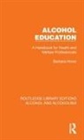 Barbara Howe - Alcohol Education