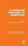 Griffith Grant Edwards, Griffith Edwards, Edwards Griffith, Marcus Grant, Grant Marcus - Alcoholism Treatment in Transition