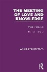 Martin C. D'Arcy, Martin C. D''arcy, D'Arcy Martin C. - Meeting of Love and Knowledge