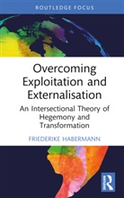 Friederike Habermann - Overcoming Exploitation and Externalisation