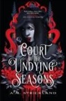 A.M. Strickland - Court of the Undying Seasons