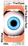 Monika Kim - The Eyes Are The Best Part
