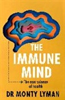 Monty Lyman - The Immune Mind
