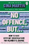 Gina Martin, Martin Gina - 'No Offence, But...'