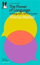 Victoria Marian, Viorica Marian - The Power of Language