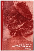 Anne Carson - Autobiography of Red