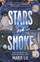Marie Lu - Stars and Smoke