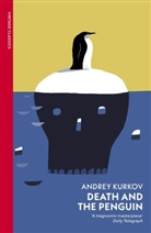 Andrey Kurkov, Kurkov Andrey, Andrej Kurkow - Death and the Penguin