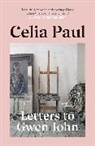 Celia Paul, Paul Celia - Letters to Gwen John