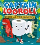 Matt Carr, Carr Matt - Captain Looroll: Night at the Poo-seum