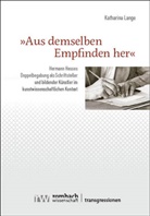 Katharina Lange - »Aus demselben Empfinden her«
