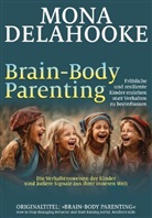 Mona Delahooke - Brain-Body Parenting