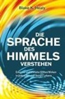 Blake K Healy, Blake K. Healy - Die Sprache des Himmels verstehen