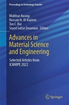 Hussain H. Al-Kayiem, Mokhtar Awang, Ton  C. Bor, Ton C. Bor, Ton C Bor et al, Seyed Sattar Emamian... - Advances in Material Science and Engineering