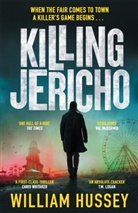 William Hussey, Hussey William - Killing Jericho