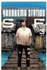Yuba Isukari, Stephen Paul, Paul Stephen, Gonbe Shinkawa, Tatsuyuki Tanaka, Tanaka Tatsuyuki... - Yokohama Station SF, Vol. 3 (manga)
