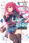 Kevin Gifford, Haruki Kuou, Konomi Konomi, Haruki Kuou - Liar, Liar, Vol. 2