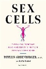 Kalia Doner, Doner Kalia, Phyllis Greenberger, Phyllis E. Greenberger, Phyllis E. Doner Greenberger - Sex Cells