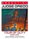 John Wagner - Essential Judge Dredd: Tour of Duty Book 1