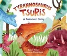 Susan Tarcov, Elissambura - Tyrannosaurus Tsuris
