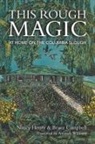Bruce Campbell, Nancy Henry, Amanda M. Williams - This Rough Magic