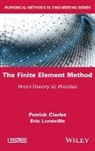 Patrick Ciarlet, Eric Luneville - The Finite Element Method