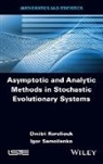 Dmitri Koroliouk, Igor Samoilenko - Asymptotic and Analytic Methods in Stochastic Evolutionary Symptoms