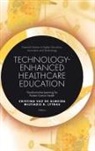 Cristina Vaz de Almeida, Cristina Vaz (Health Literacy and Communication and Health Marketing de Almeida, Miltiadis D. Lytras, Miltiadis D. (Effat University Lytras, Cristina Vaz de Almeida - Technology-Enhanced Healthcare Education