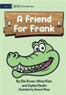 Olivia Klein, Ella Ronen, Giward Musa - A Friend For Frank
