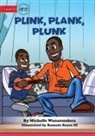 Michelle Wanasundera, Romulo Reyes - Plink, Plank, Plunk