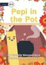 Michelle Wanasundera, Daniel Garcia - Pepi in the Pot