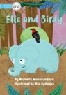 Michelle Wanasundera, Ila Aydingoz - Elle and Birdy