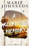Marie Johnston - A Reckless Memory