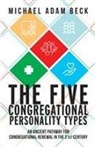 Michael Adam Beck - The Five Congregational Personality Types