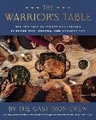 The Cast Iron Crew - The Warrior's Table