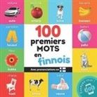Yukismart - 100 premiers mots en finnois: Imagier bilingue pour enfants: français / finnois avec prononciations