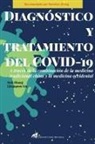 Qingquan Liu, Boli Zhang - Diagnóstico y tratamiento del COVID-19 a través de la combinación de la Medicina Tradicional China y la Medicina Occidental