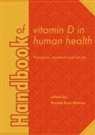 Ronald Ross Watson - Handbook of Vitamin D in Human Health