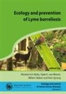 Marieta A H Braks, Marieta A. H. Braks, Hein Sprong, Willem Takken, Sipke E van Wieren, Sipke E. van Wieren - Ecology and Prevention of Lyme Borreliosis