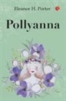 Eleanor H. Porter - Pollyanna