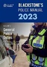Paul Connor, Paul (Police Training Consultant) Johnston Connor, Connor Paul, Andy Cox, Cox Andy, Elliot Gold... - Blackstone''s Police Manual Volume 3: General Police Duties 2023