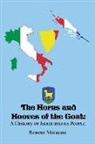 Robert Mansuri - The Horns and Hooves of the Goat: A History of Istria and its People