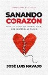 José Luis Navajo - Sanando El Corazón