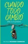 Michelle McKinney Hammond - Cuando Todo Cambió