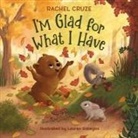 Rachel Cruze, Lauren Gallegos - I'm Glad for What I Have