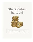 Jonna Kivelä - Ota taloutesi haltuun!