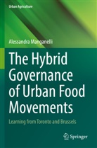 Alessandra Manganelli - The Hybrid Governance of Urban Food Movements