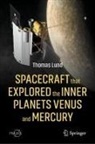 Thomas Lund - Spacecraft that Explored the Inner Planets Venus and Mercury