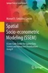 Manuel S González Canché, Manuel S. González Canché - Spatial Socio-econometric Modeling (SSEM)