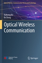 Ke Dong, Xizheng Ke - Optical Wireless Communication